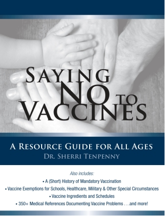 Dr Sherri Tenpenny: Saying No To Vaccines